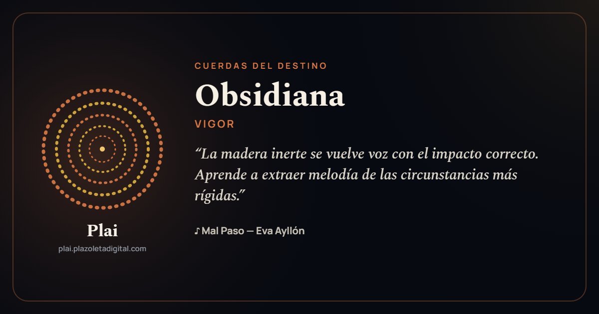 Obsidiana · VIGOR — Cuerdas del Destino