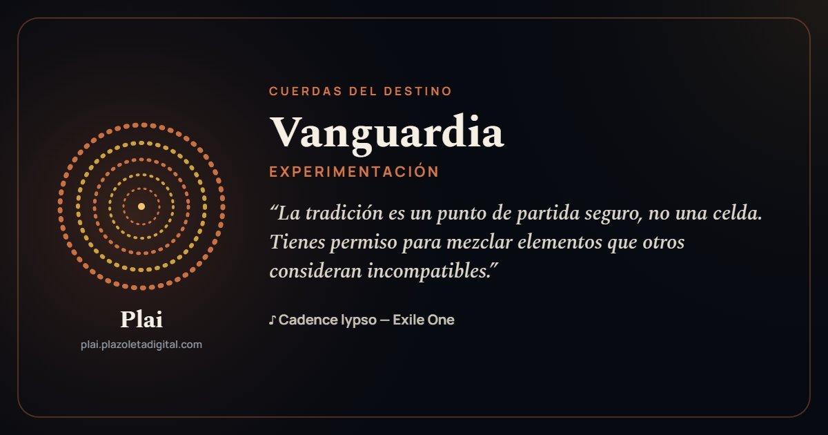 Vanguardia · EXPERIMENTACIÓN — Cuerdas del Destino