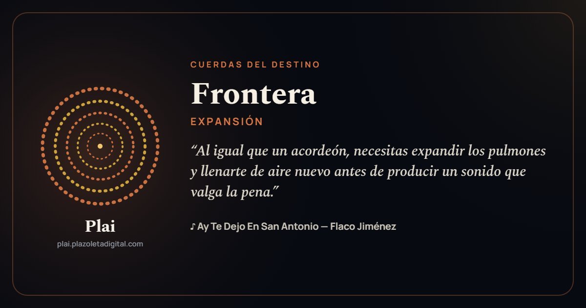 Frontera · EXPANSIÓN — Cuerdas del Destino