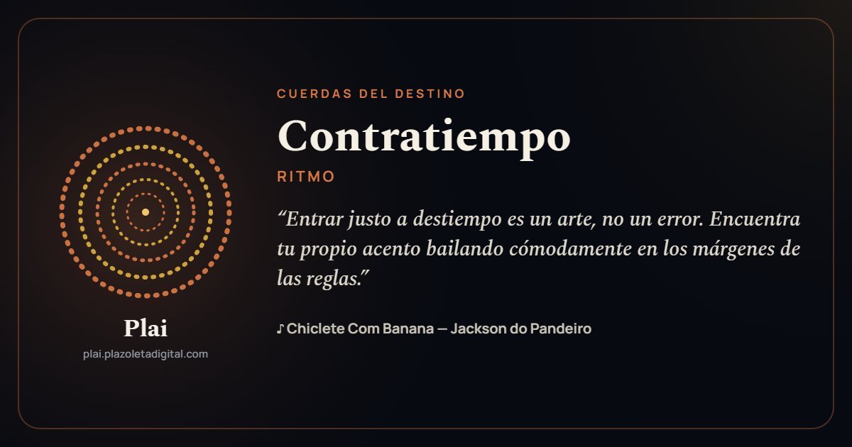 Contratiempo · RITMO — Cuerdas del Destino