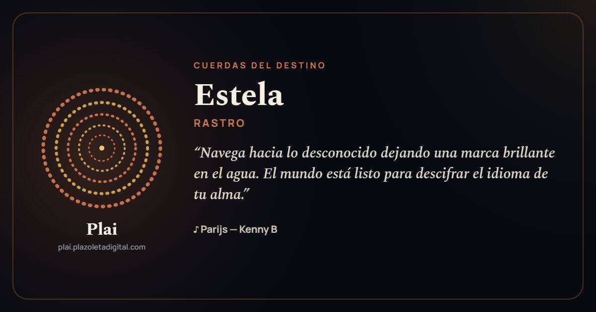 Estela · RASTRO — Cuerdas del Destino