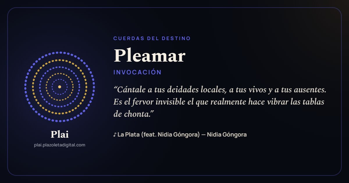 Pleamar · INVOCACIÓN — Cuerdas del Destino