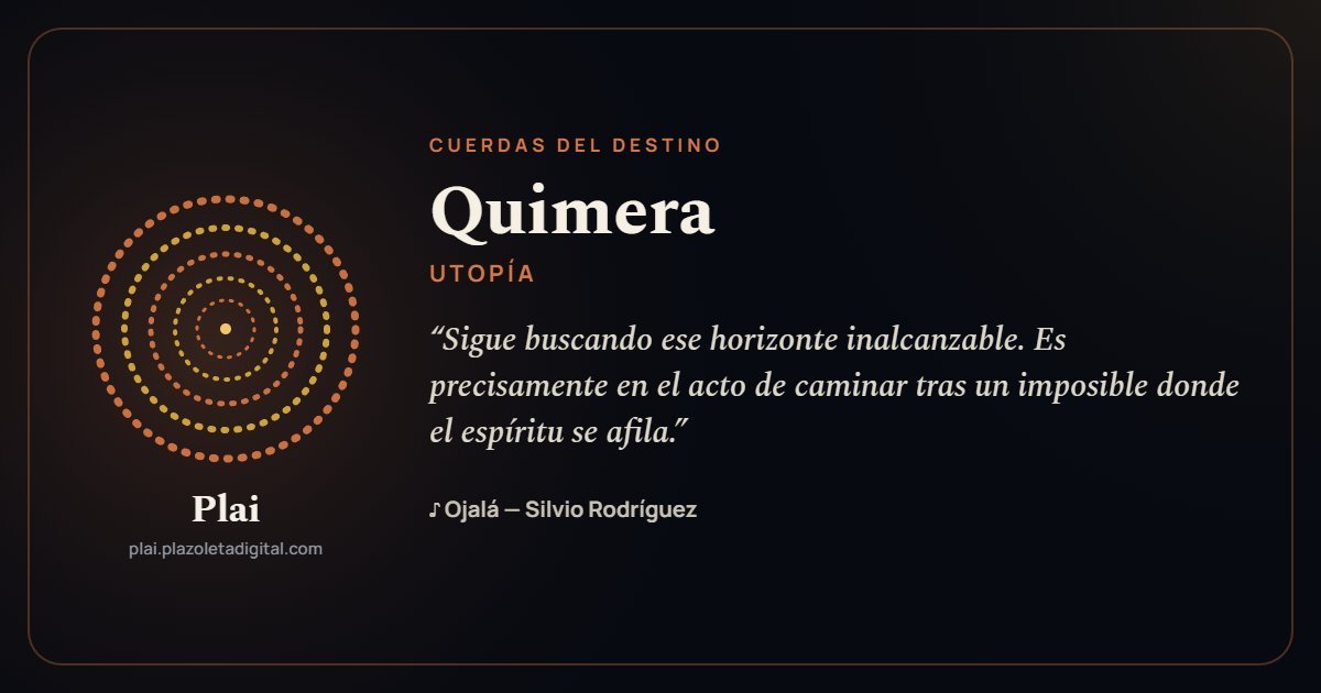 Quimera · UTOPÍA — Cuerdas del Destino