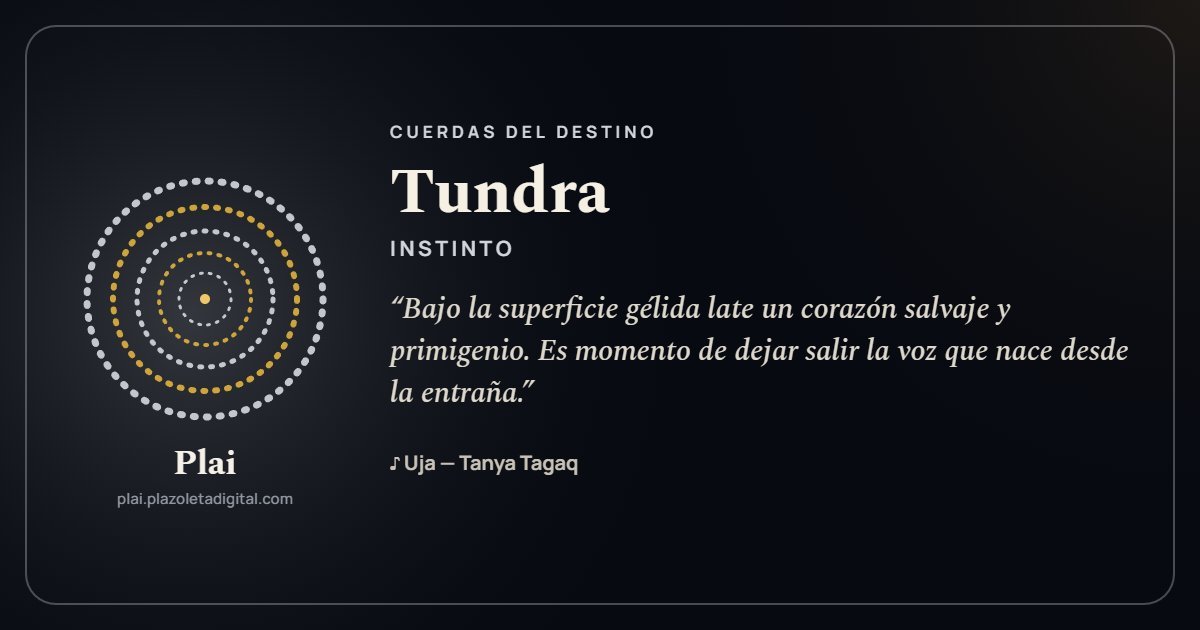 Tundra · INSTINTO — Cuerdas del Destino